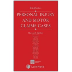 Bingham's Personal Injury and Motor Claims Cases 16th ed Bingham's Personal Injury and Motor Claims Cases 16th ed